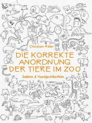 cover image of Die korrekte Anordnung der Tiere im Zoo